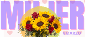 Dia de la Mujer Flores